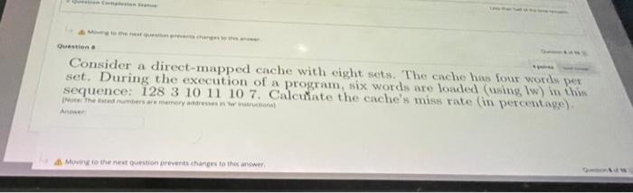 Solved Question Consider a direct-mapped cache with eight | Chegg.com