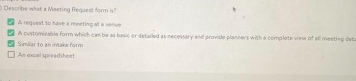 Solved Describe what a Meeting Request form is? A request to | Chegg.com