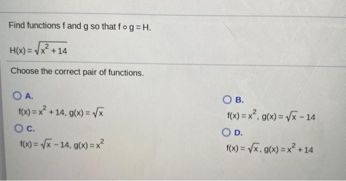 Solved Find Functions F And G So That Fog H H X X 14