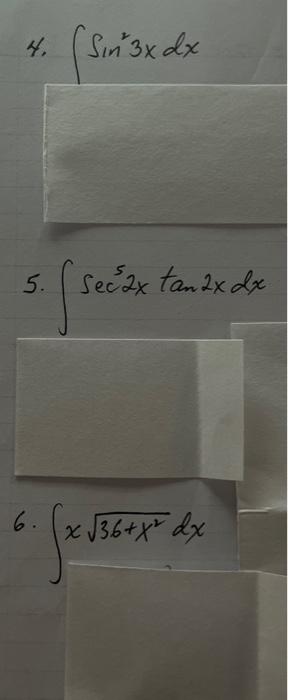 5. \( \int \sec ^{5} 2 x \tan 2 x d x \) \[ \int x \sqrt{36+x^{2}} d x \]