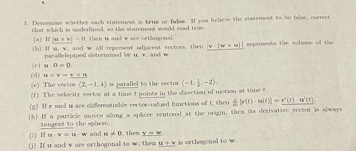 Solved 1. Determine whether each statement is true or false. | Chegg.com