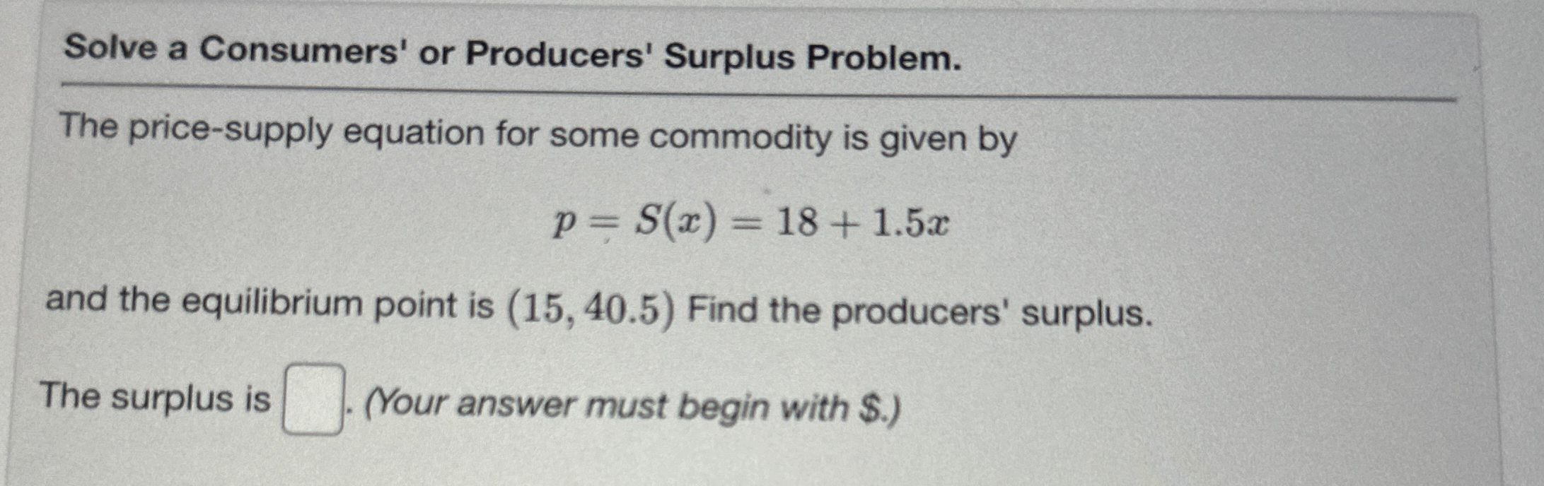 Solved Solve a Consumers' or Producers' Surplus Problem.The
