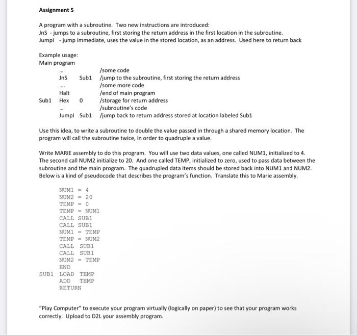 Solved A program with a subroutine. Two new instructions are | Chegg.com