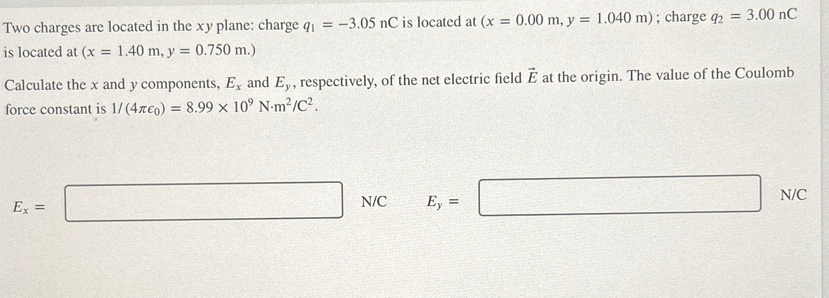 Solved Two charges are located in the xy ﻿plane: charge | Chegg.com