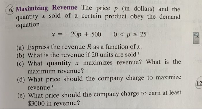 Solved Maximizing Revenue The price p (in dollars) and the | Chegg.com