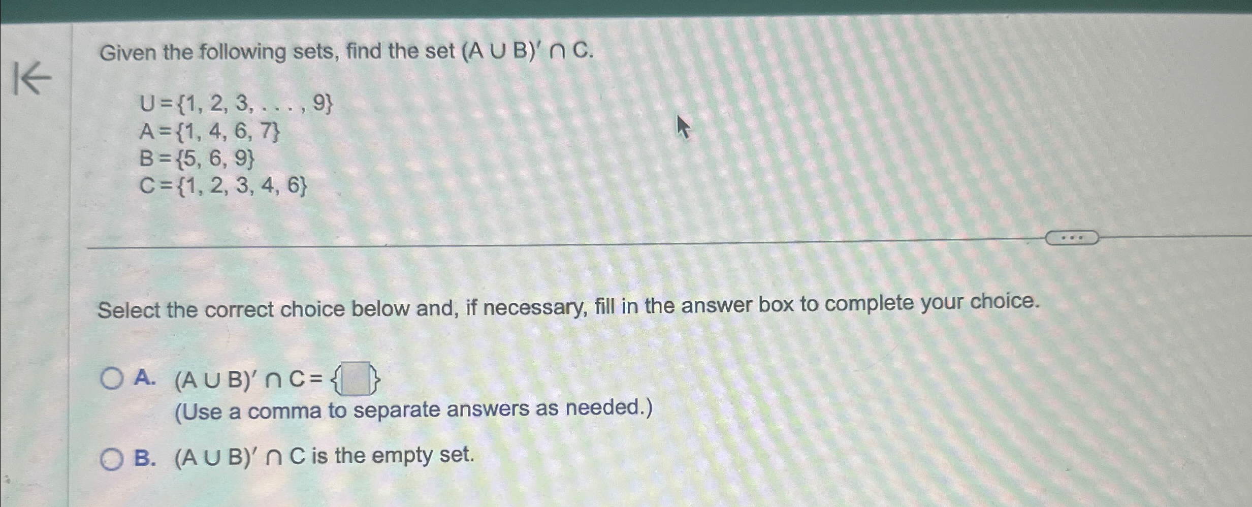 Solved Given the following sets, find the set | Chegg.com