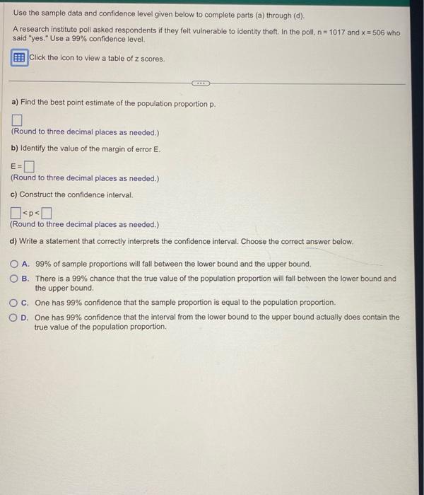 Solved Use the sample data and confidence level given below | Chegg.com