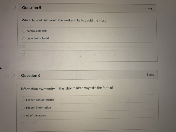 Solved U Question 5 1 pts Which type of risk would the | Chegg.com