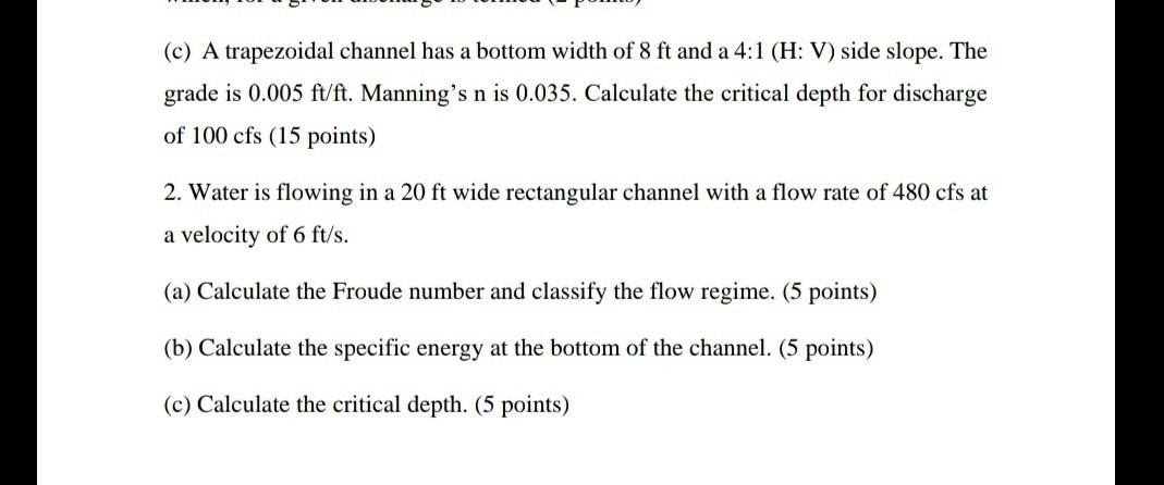 Solved (c) A trapezoidal channel has a bottom width of 8 ft | Chegg.com