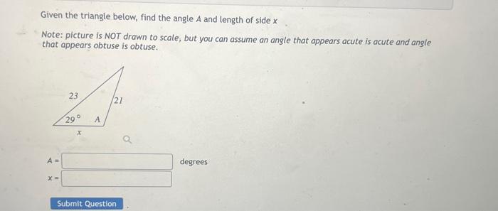 Solved Given The Triangle Below, Find The Angle A And Length | Chegg.com