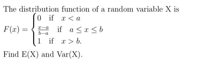 Solved The distribution function of a random variable X is 0 | Chegg.com