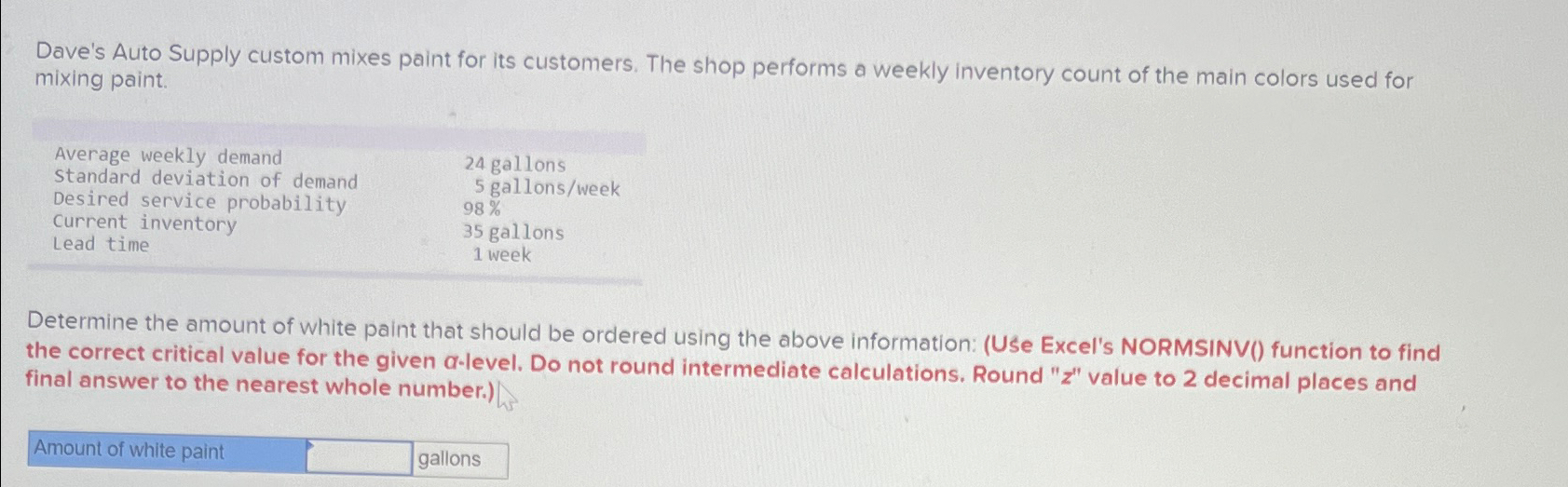 Solved Dave's Auto Supply custom mixes paint for its