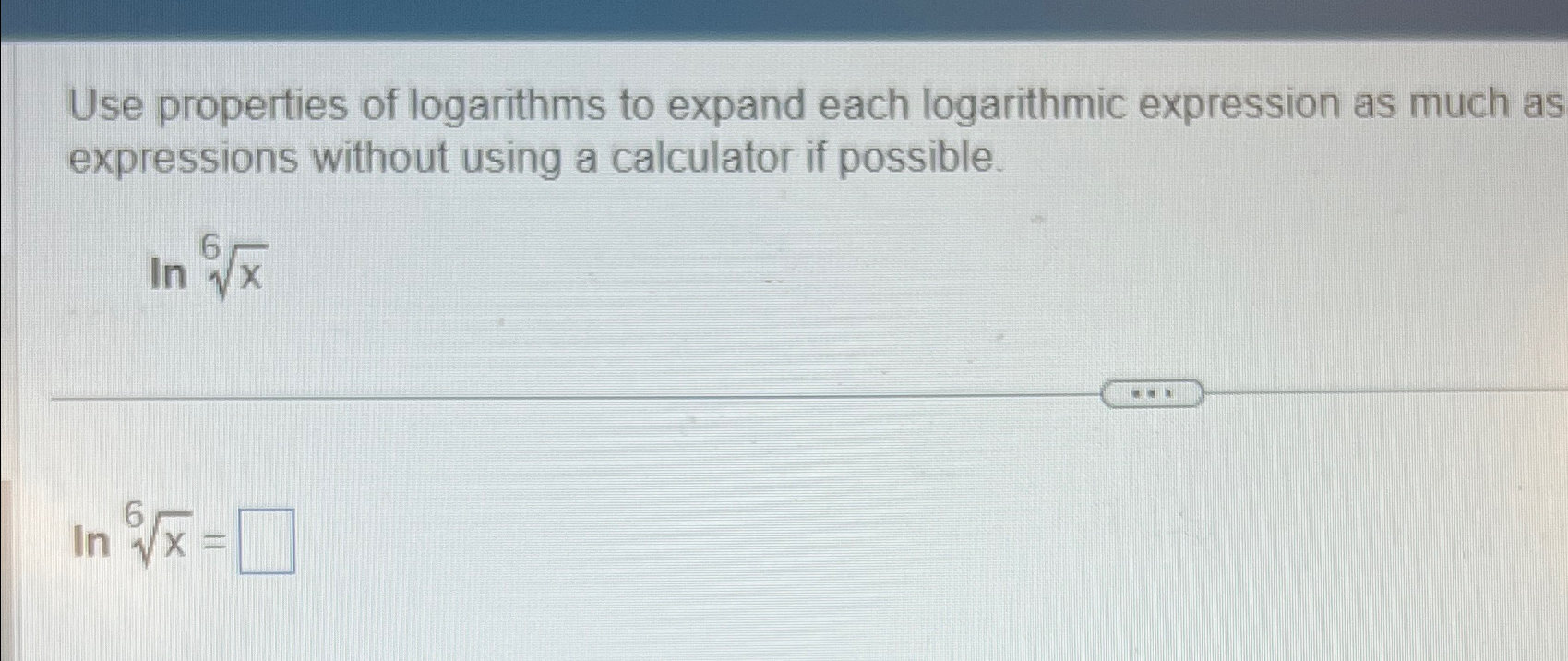Solved Use properties of logarithms to expand each | Chegg.com