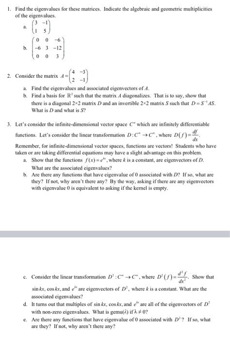 Solved 1. Find the eigenvalues for these matrices. Indicate | Chegg.com