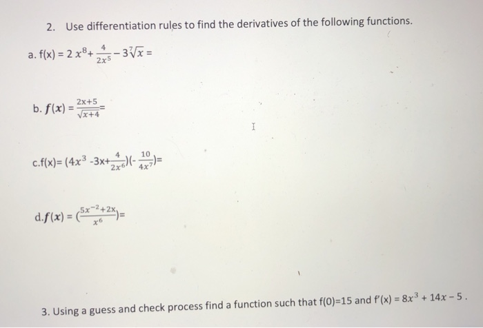 Solved 2. Use differentiation rules to find the derivatives | Chegg.com
