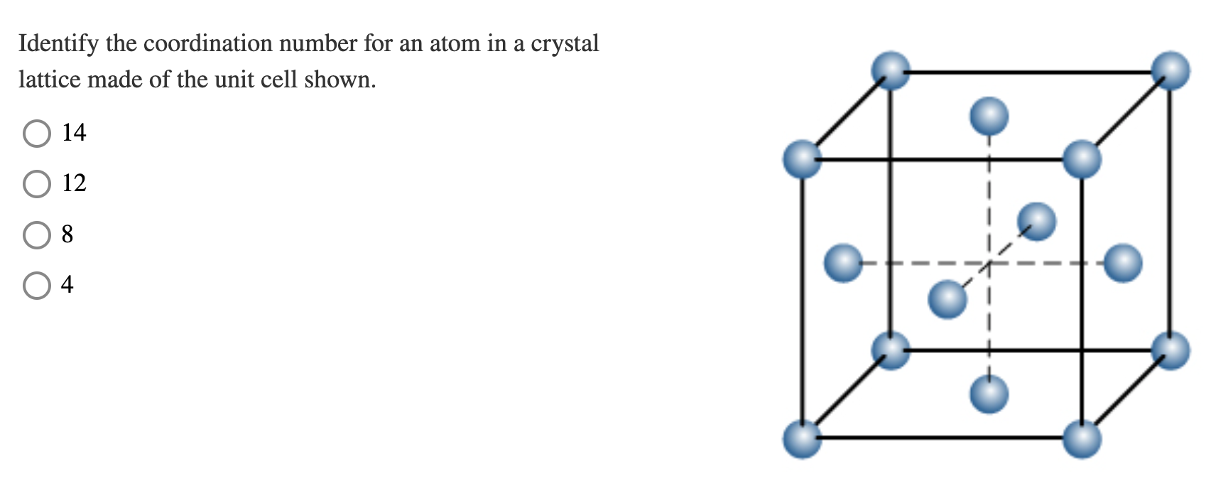 Solved Identify the coordination number for an atom in a | Chegg.com