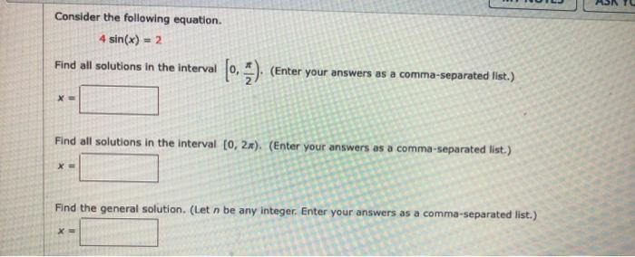 Solved Consider the following equation. 4 sin(x) = 2 Find | Chegg.com