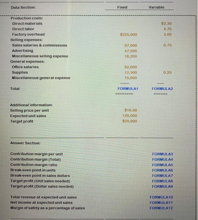 Solved Data Section: Fixed Variable $2.30 4.70 3.00 $225,000 