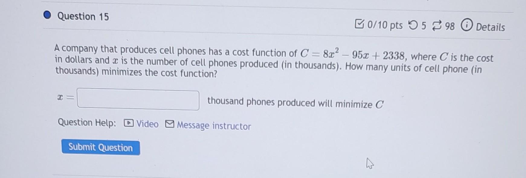 Solved A company that produces cell phones has a cost | Chegg.com