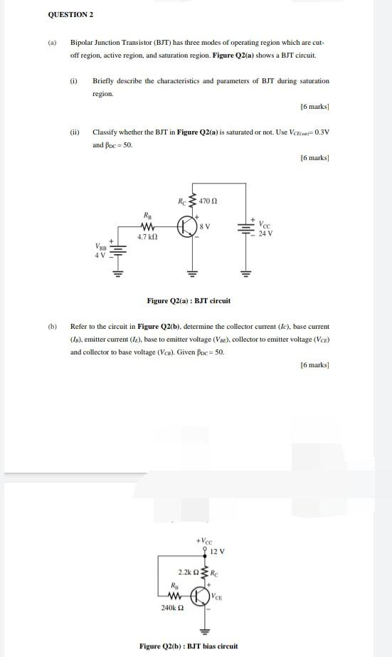 Solved QUESTION 2 Bipolar Junction Transistor (BJT) has | Chegg.com