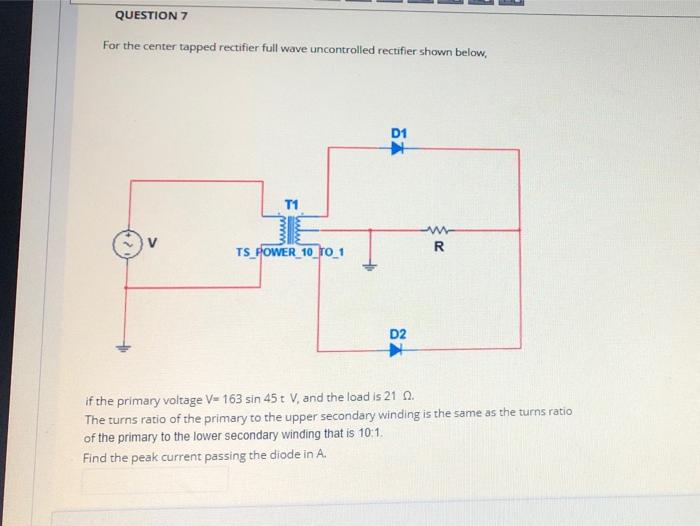 Solved For the full wave uncontrolled bridge rectifier shown | Chegg.com