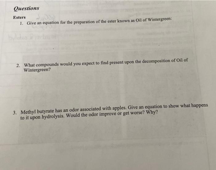Solved Esters 1. Give an equation for the preparation of the | Chegg.com
