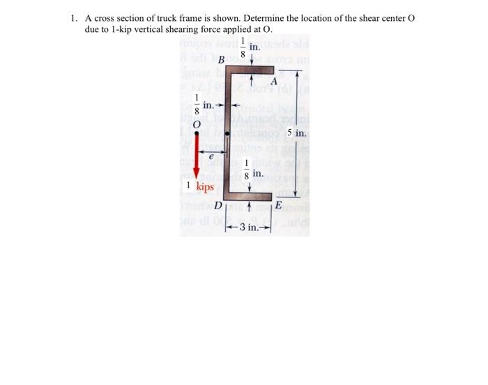 Solved A cross section of truck frame is shown. Determine | Chegg.com