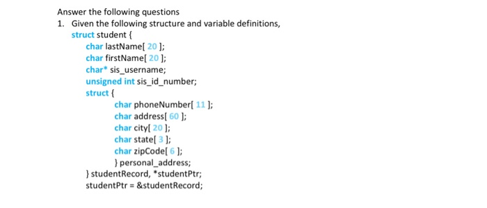 Solved please answer these questions. Language is C. the | Chegg.com