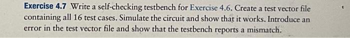 Solved Exercise 4.7 Write a self-checking testbench for | Chegg.com