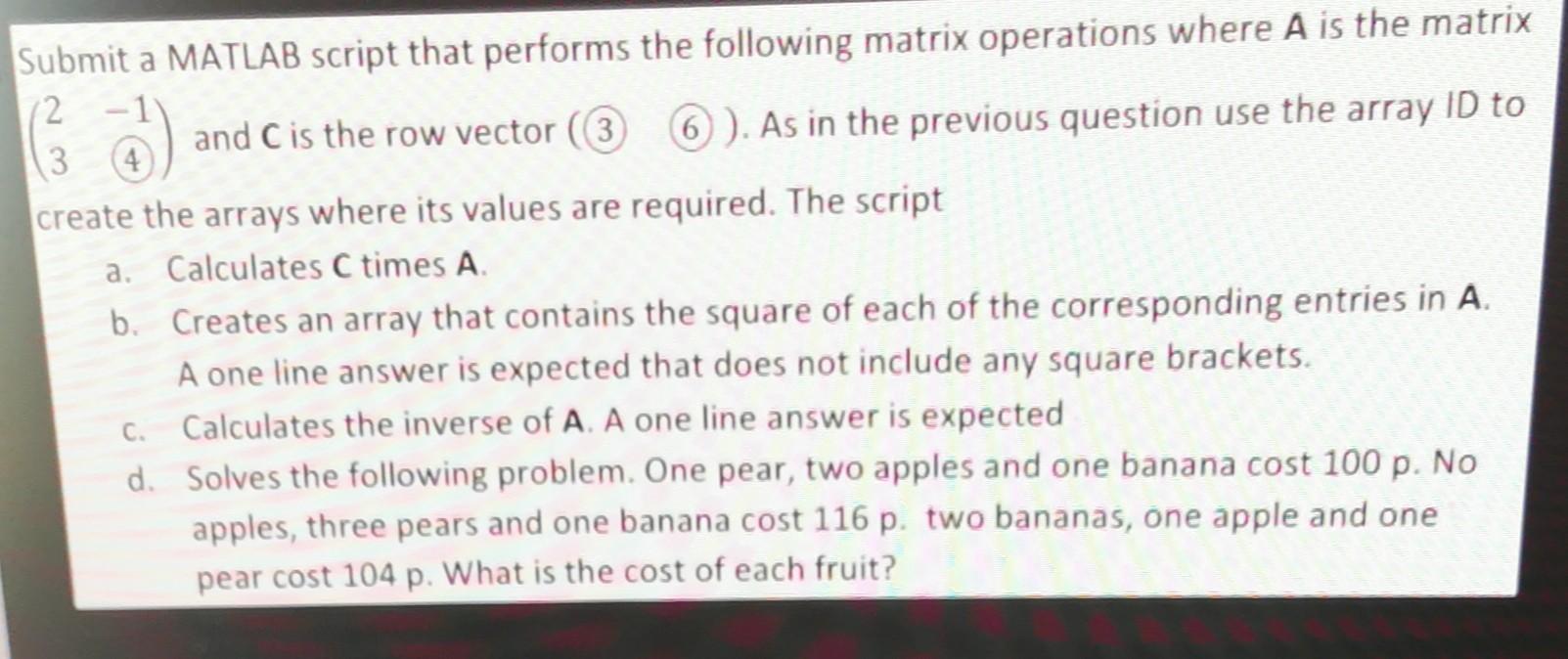 Solved Submit a MATLAB script that performs the following | Chegg.com
