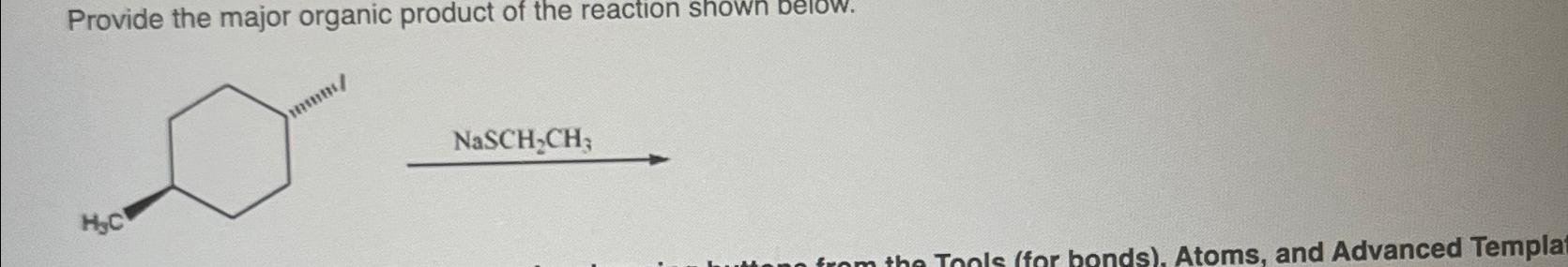 Solved Provide the major organic product of the reaction | Chegg.com