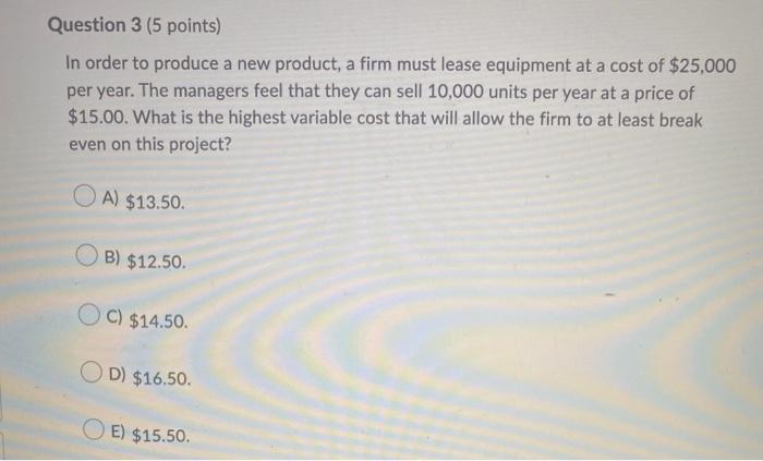 Solved Question 2 (5 points) A manager has determined that a | Chegg.com
