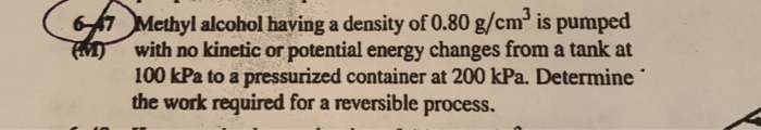 Solved Fmv Methyl Alcohol Having A Density Of 0 80 G Cm Chegg Com