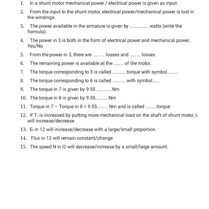 Solved 1. In a shunt motor mechanical power / electrical