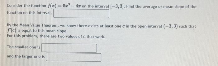 Solved Consider The Function F(x)=5x3−4x On The Interval | Chegg.com