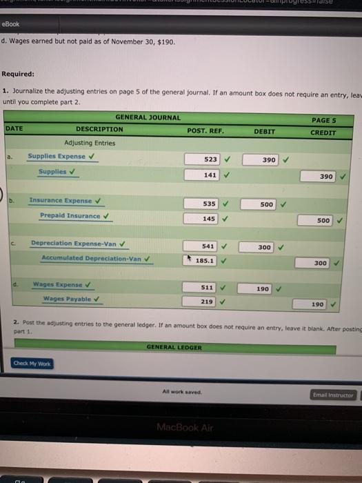 Solved post the adjusting entries to the general ledgeer. If