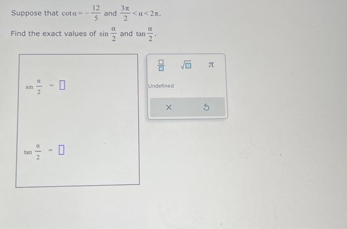 Solved Suppose that cotα=−512 and 23π