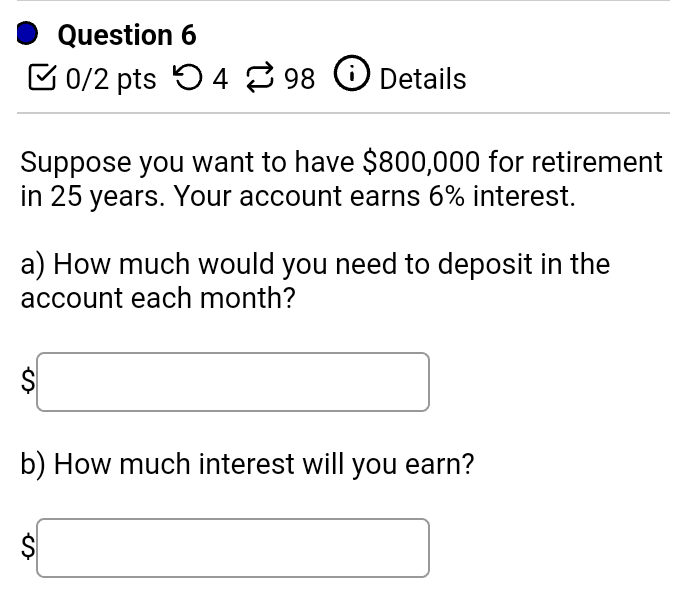 Solved ๒ 0/2 pts 54⇄98 (i) Details Suppose you want to have | Chegg.com