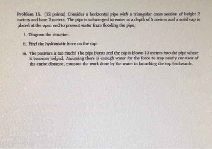 Solved Problem 15. (12 points) Consider a horizontal pipe | Chegg.com