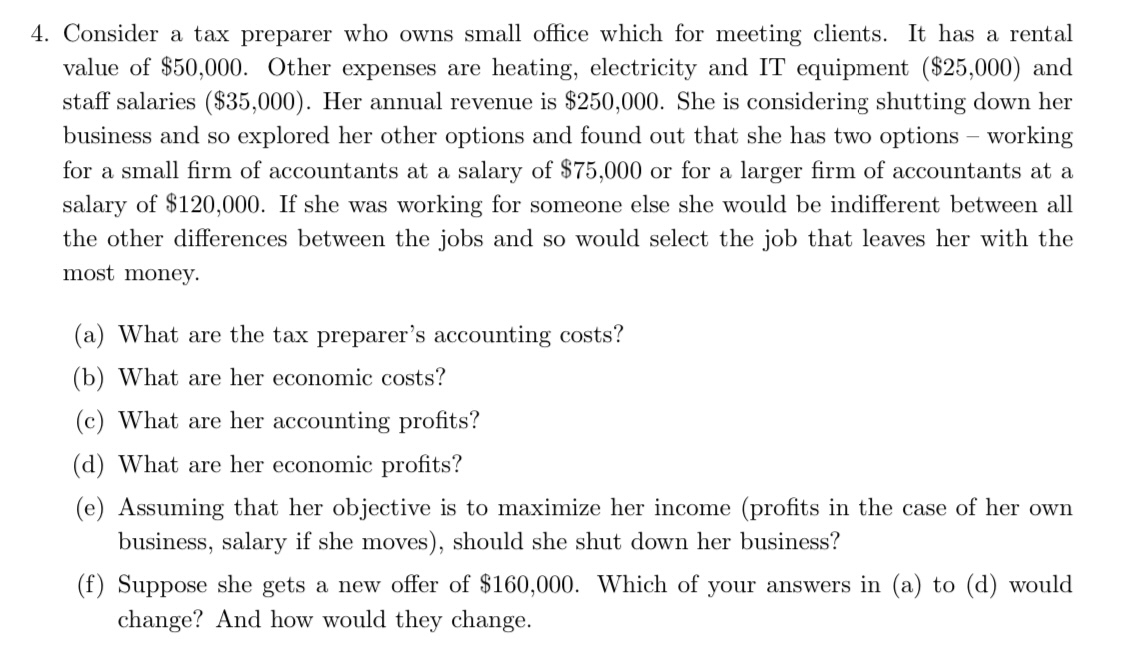 Consider a tax preparer who owns small office which