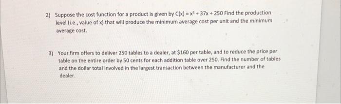 Solved 2) Suppose the cost function for a product is given | Chegg.com