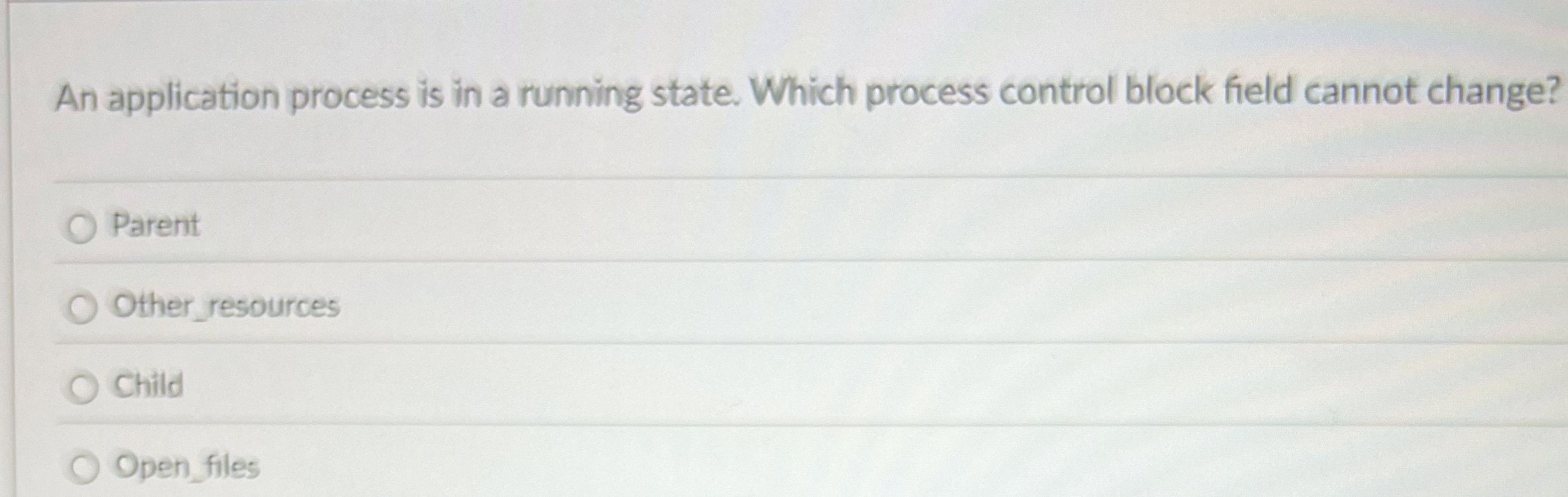 Solved An application process is in a running state. Which | Chegg.com