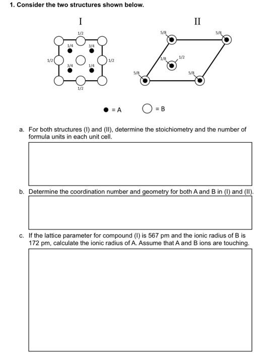 Solved 1. Consider the two structures shown below. O A=B a. | Chegg.com