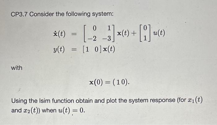 Solved CP3.7 Consider the following system Chegg