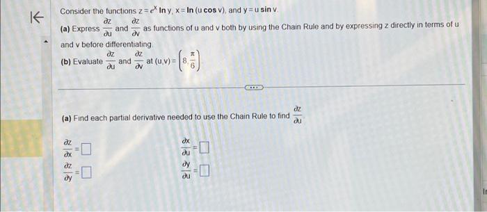 Solved Consider the functions z=exlny,x=ln(ucosv), and | Chegg.com