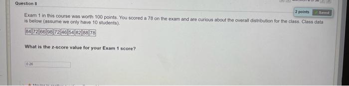 Solved Question 8 2 points Saved Exam 1 in this course was | Chegg.com