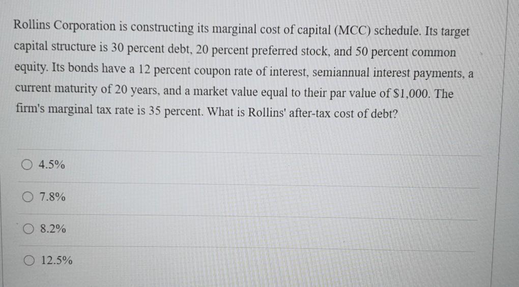 Solved Rollins Corporation is constructing its marginal cost