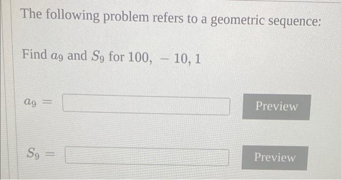 Solved The following problem refers to a geometric sequence: | Chegg.com