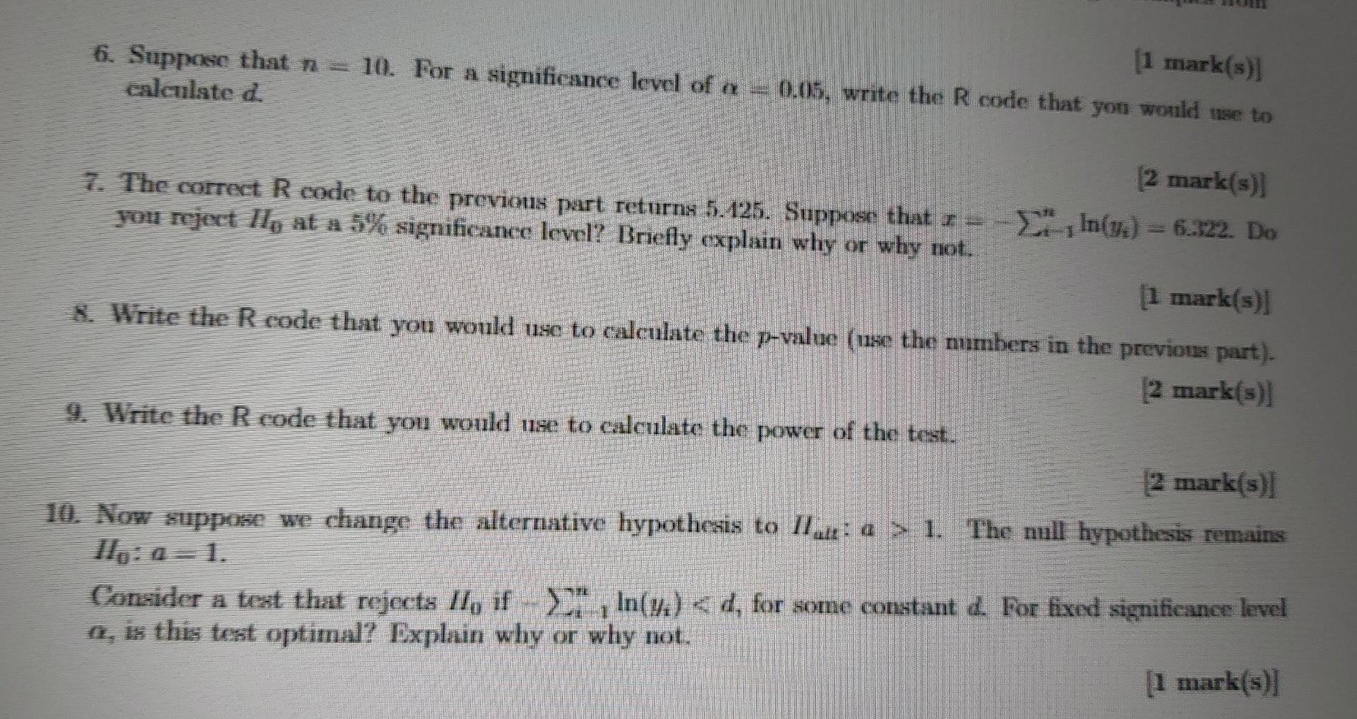 (1 Mark(s)] 6. Suppose That N - 10. For A | Chegg.com