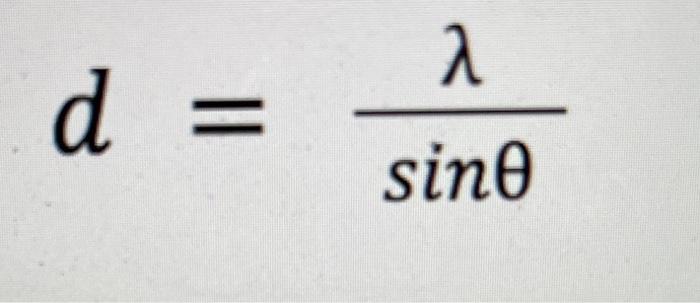 Solved d = λ sine | Chegg.com
